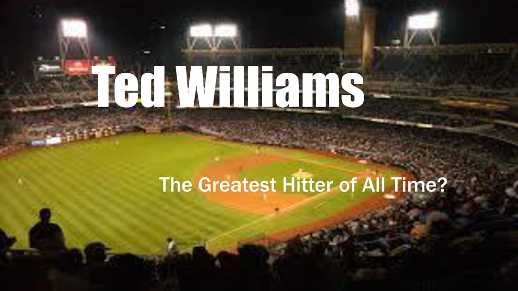 The Greatest Hitter of All Time? ppt download