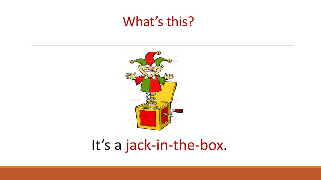 Коробке перевести на английский. Jack in the Box транскрипция. Английское слово Jack- in- the- Box. Teddy`s wonderful презентация. Jack in the Box перевод на русский.