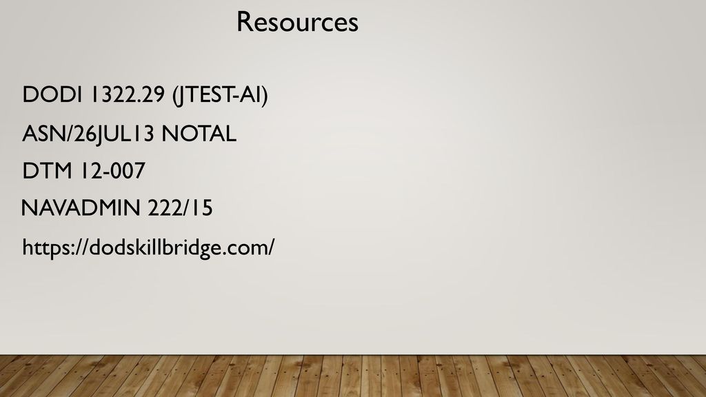 Resources DODI (JTEST-AI) ASN/26JUL13 NOTAL DTM