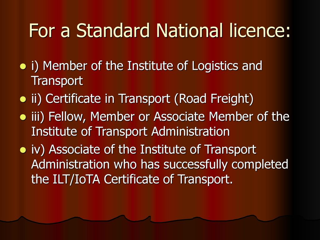 For a Standard National licence: