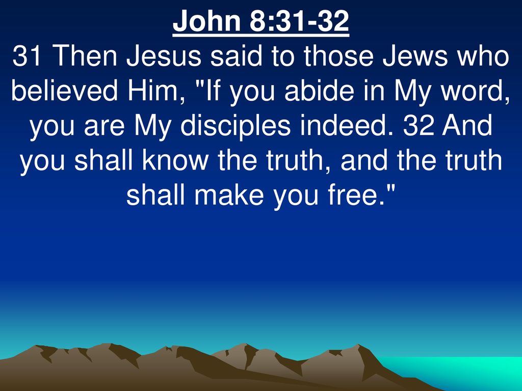 Christ Is Our Freedom John 8:28-32 Sunday Morning November 24, ppt download