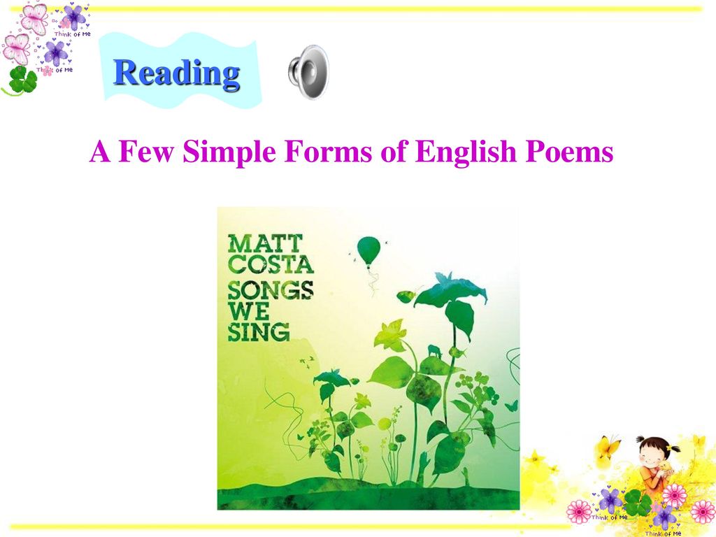 Reading A Few Simple Forms of English Poems