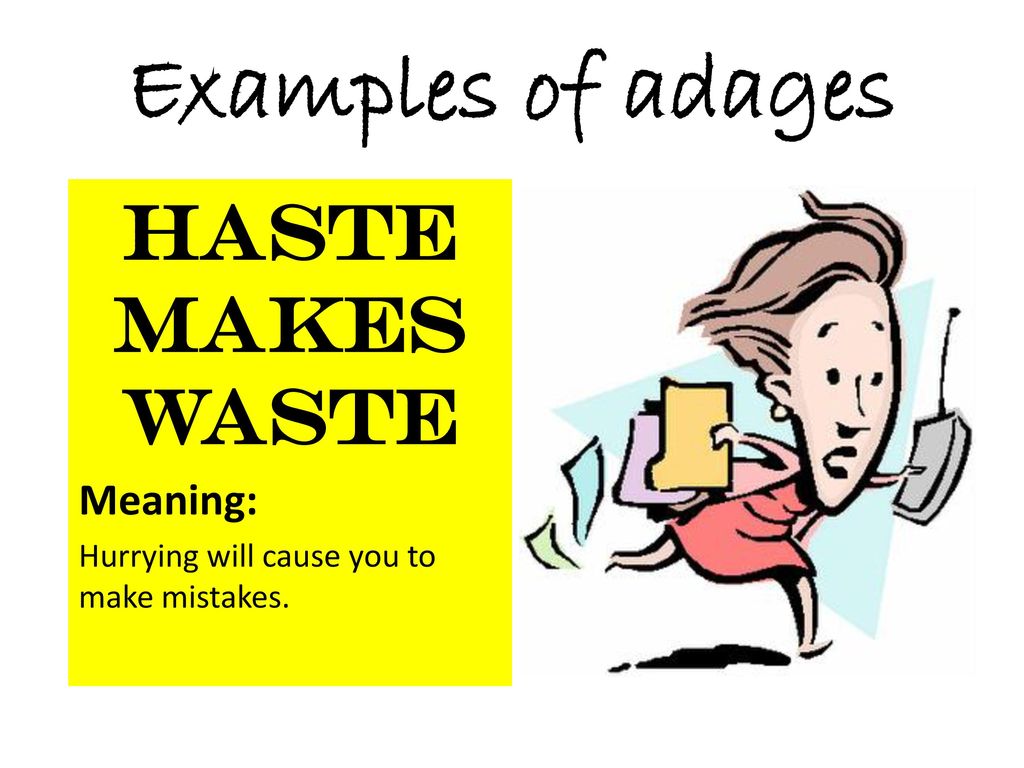 haste makes waste meaning