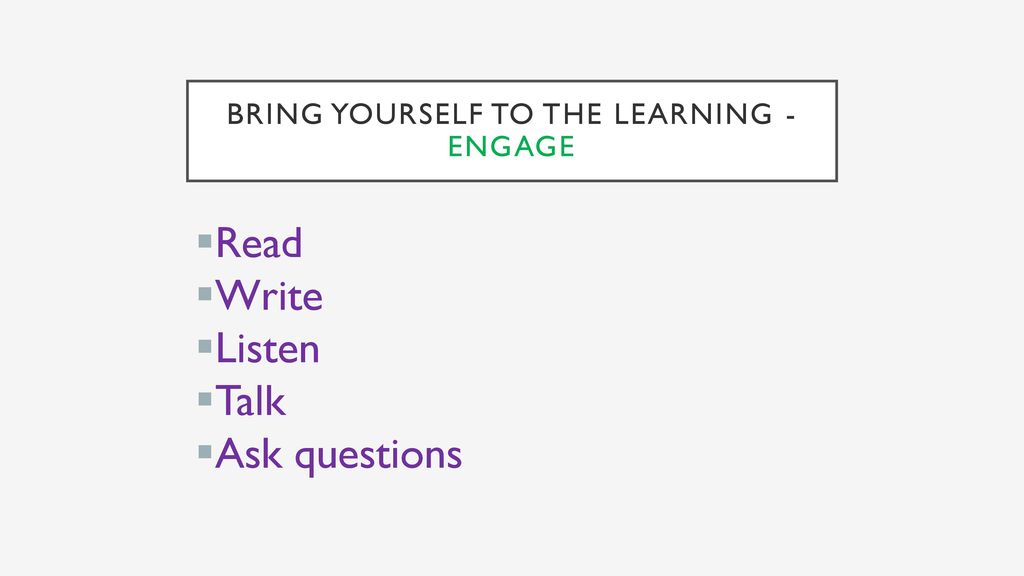 BRING YOURSELF TO THE learning - ENGAGE