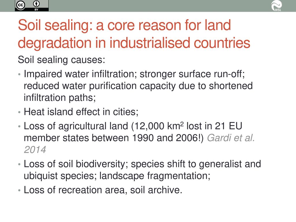 Soil sealing: a core reason for land degradation in industrialised countries