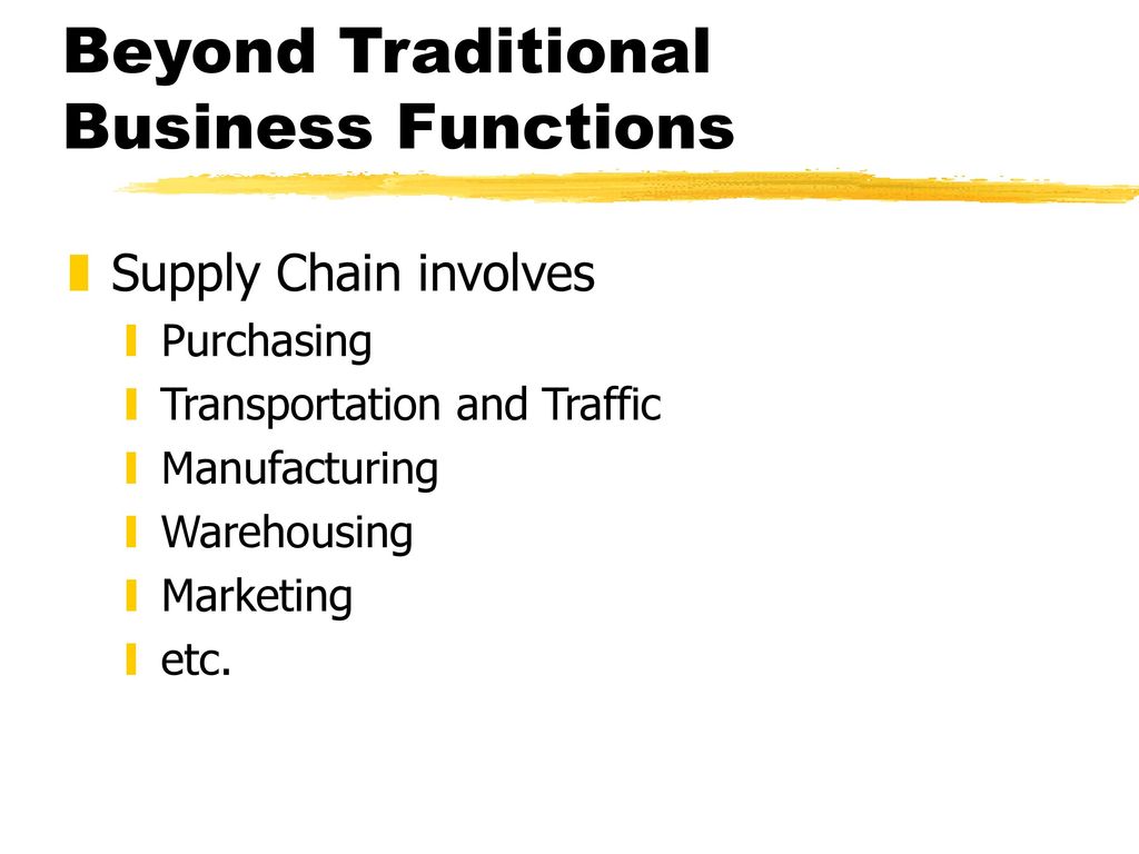 Beyond Traditional Business Functions