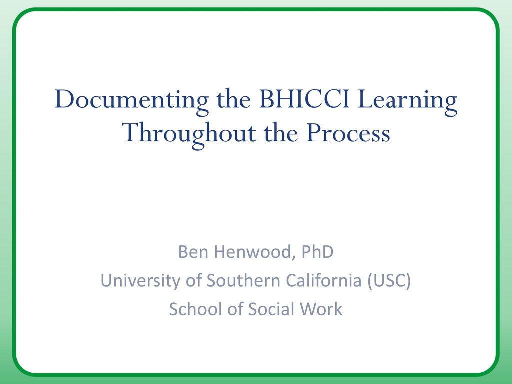 Documenting the BHICCI Learning Throughout the Process