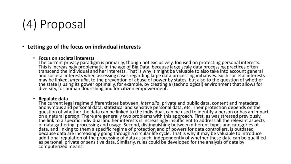 (4) Proposal Letting go of the focus on individual interests