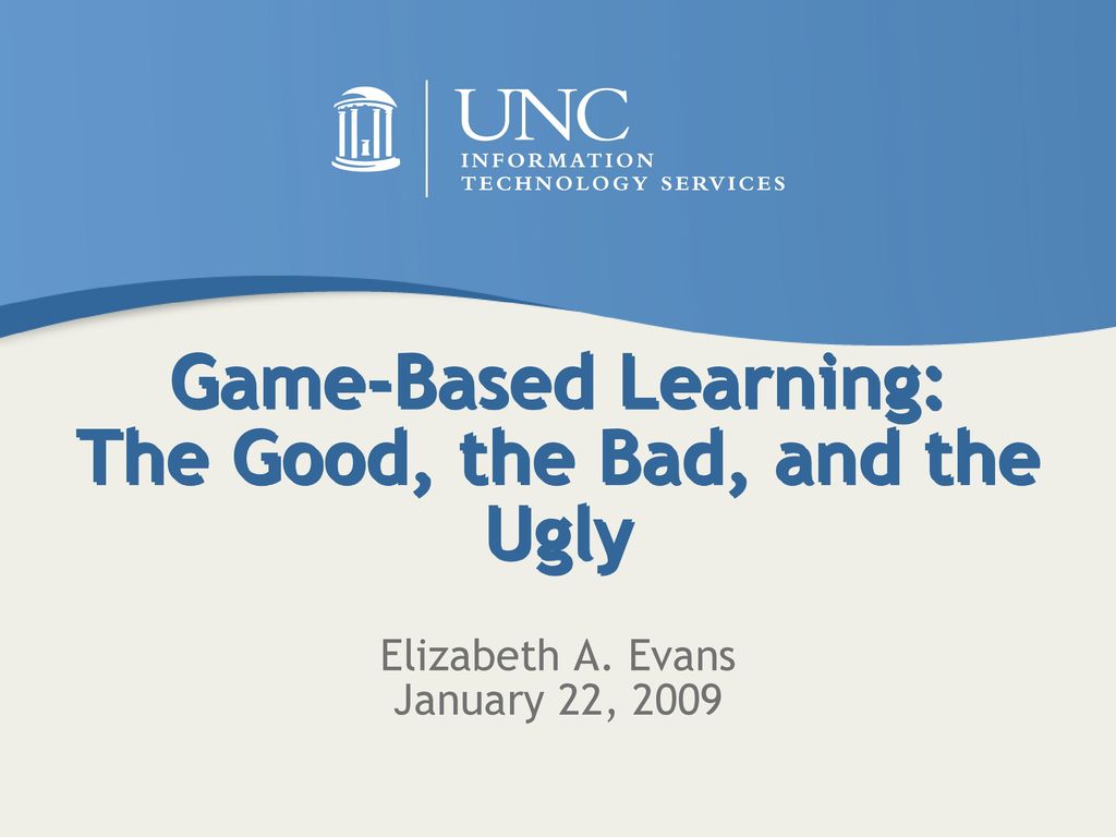 Game-Based Learning: The Good, the Bad, and the Ugly