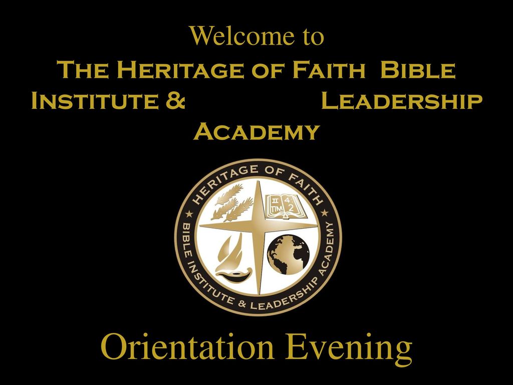 The Heritage of Faith Bible Institute & Leadership Academy
