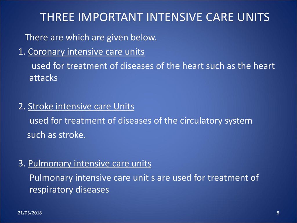 THREE IMPORTANT INTENSIVE CARE UNITS