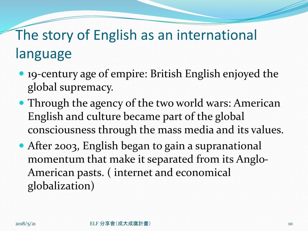 The story of English as an international language