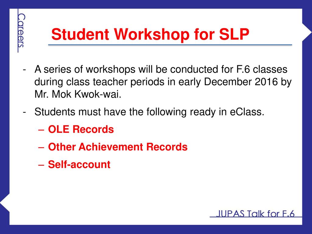Student Workshop for SLP