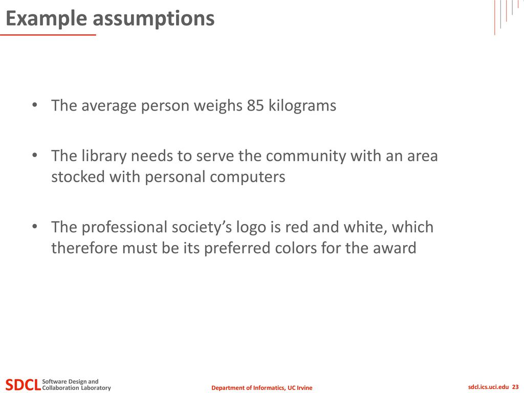 Example assumptions The average person weighs 85 kilograms