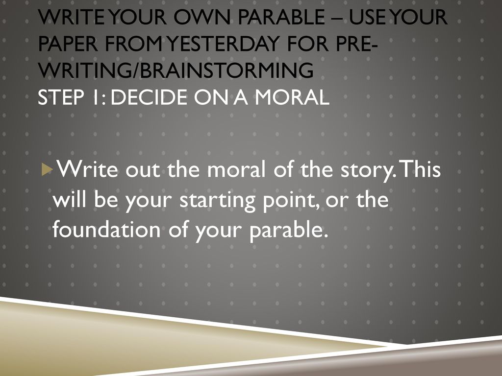 Write your own parable. - ppt download