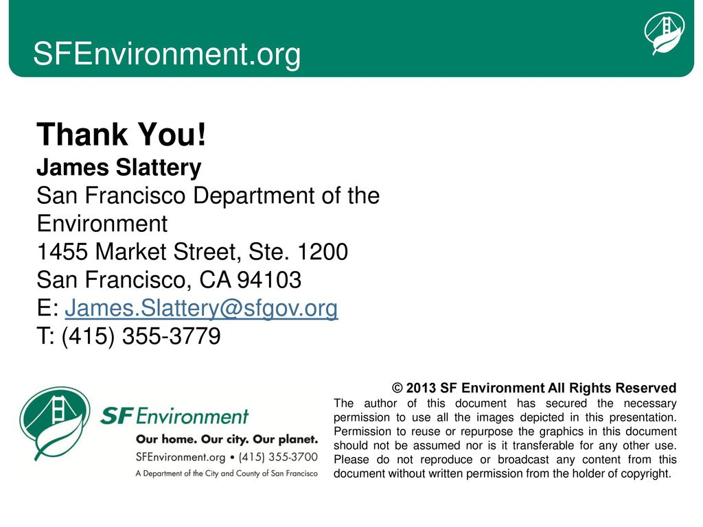 SFEnvironment.org Thank You! James Slattery