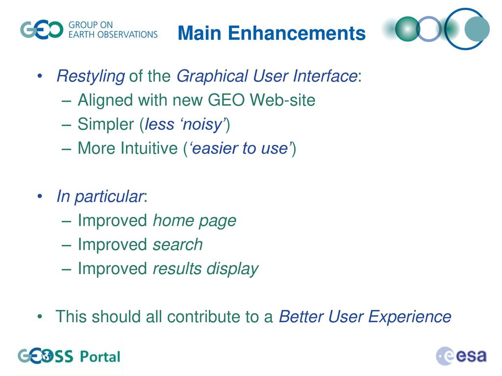 Main Enhancements Restyling of the Graphical User Interface: