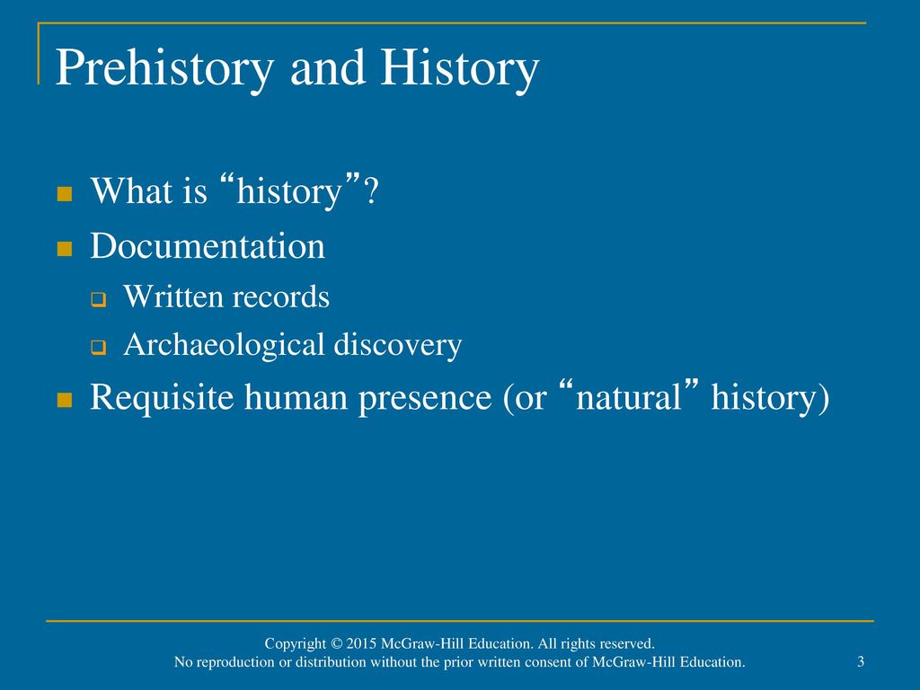 Prehistory and History