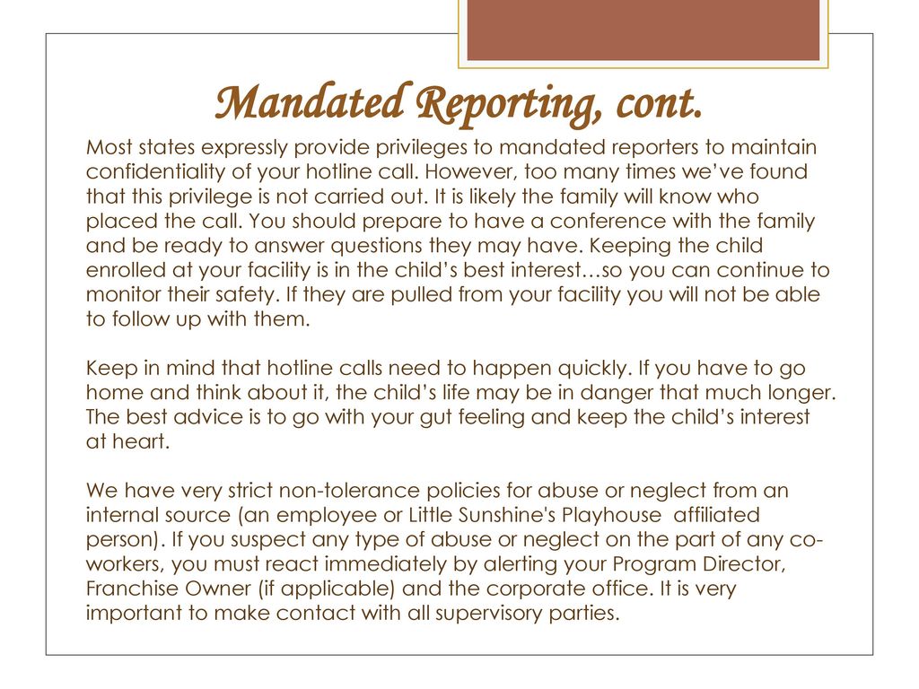 Mandated Reporting, cont.