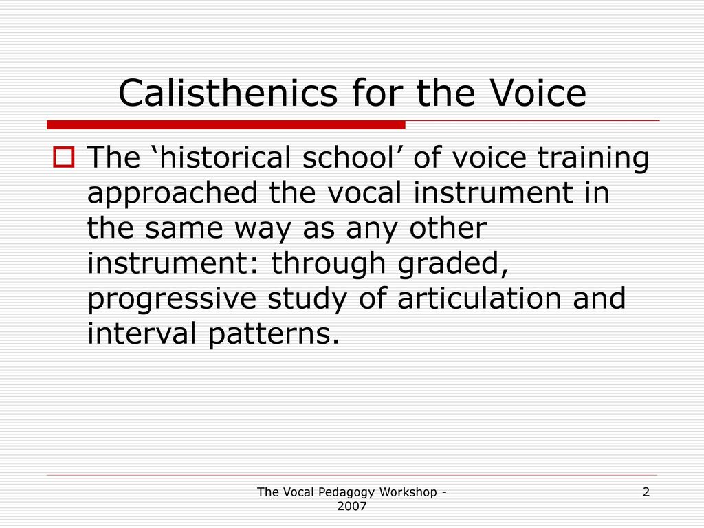 Calisthenics for the Voice