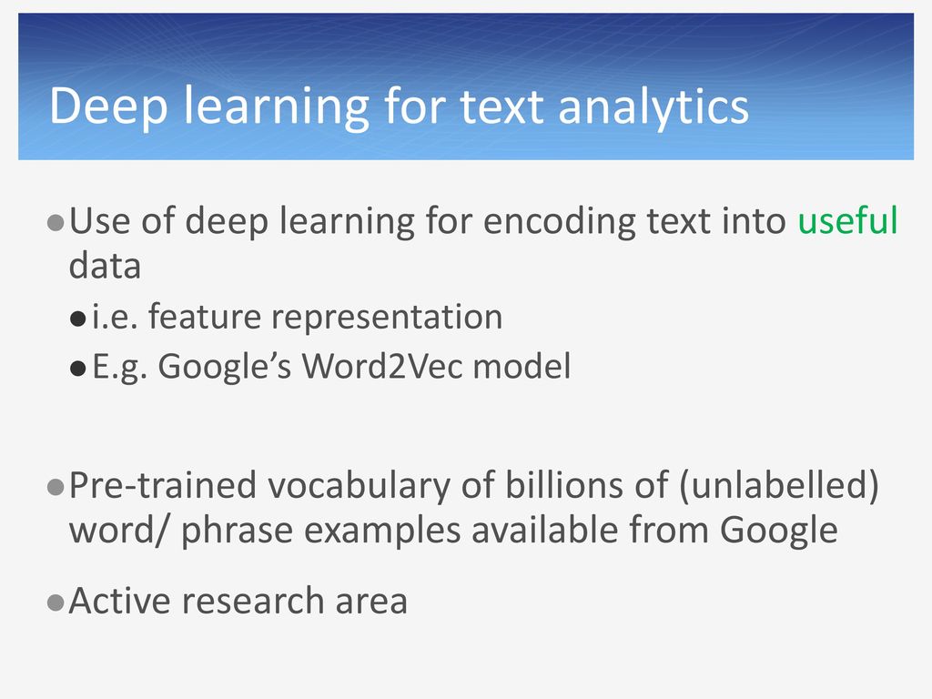 Deep learning for text analytics