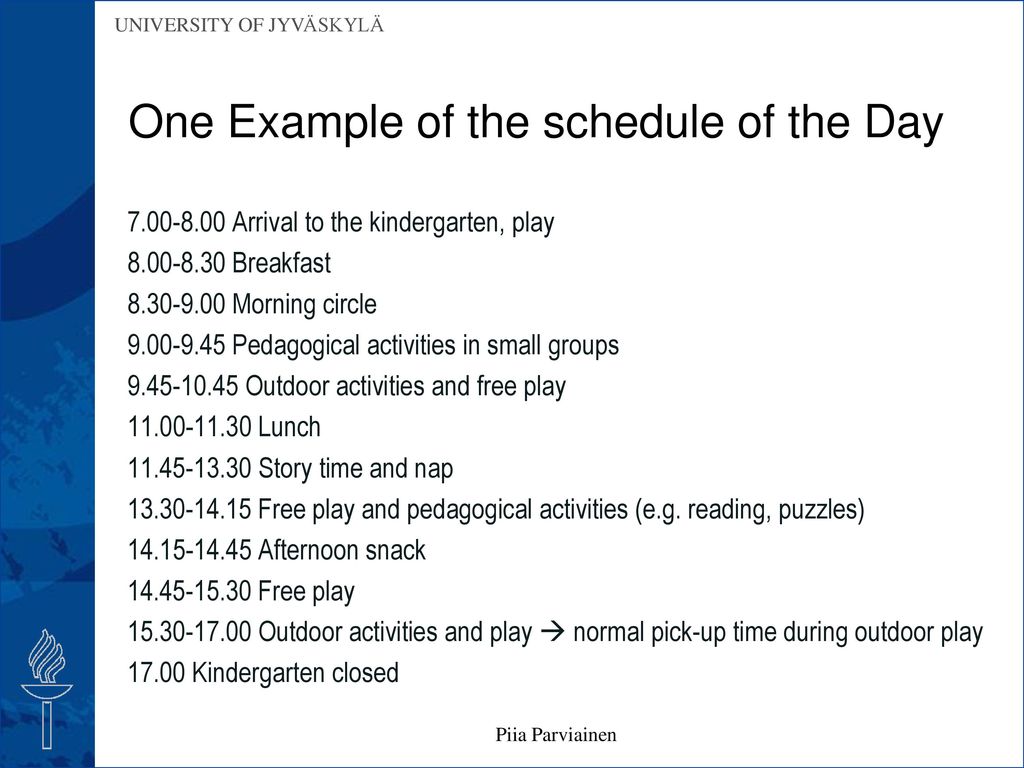 One Example of the schedule of the Day