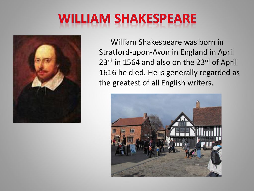 Born in stratford upon avon. William Shakespeare (1564-1616). Вильям Шекспир на англ яз. Уильям Шекспир презентация на английском. Вильям Шекспир в Лондоне.