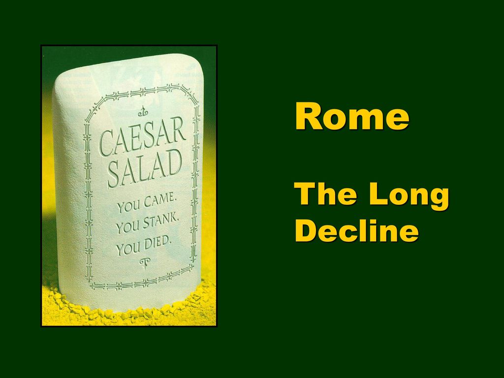 Rome The Long Decline