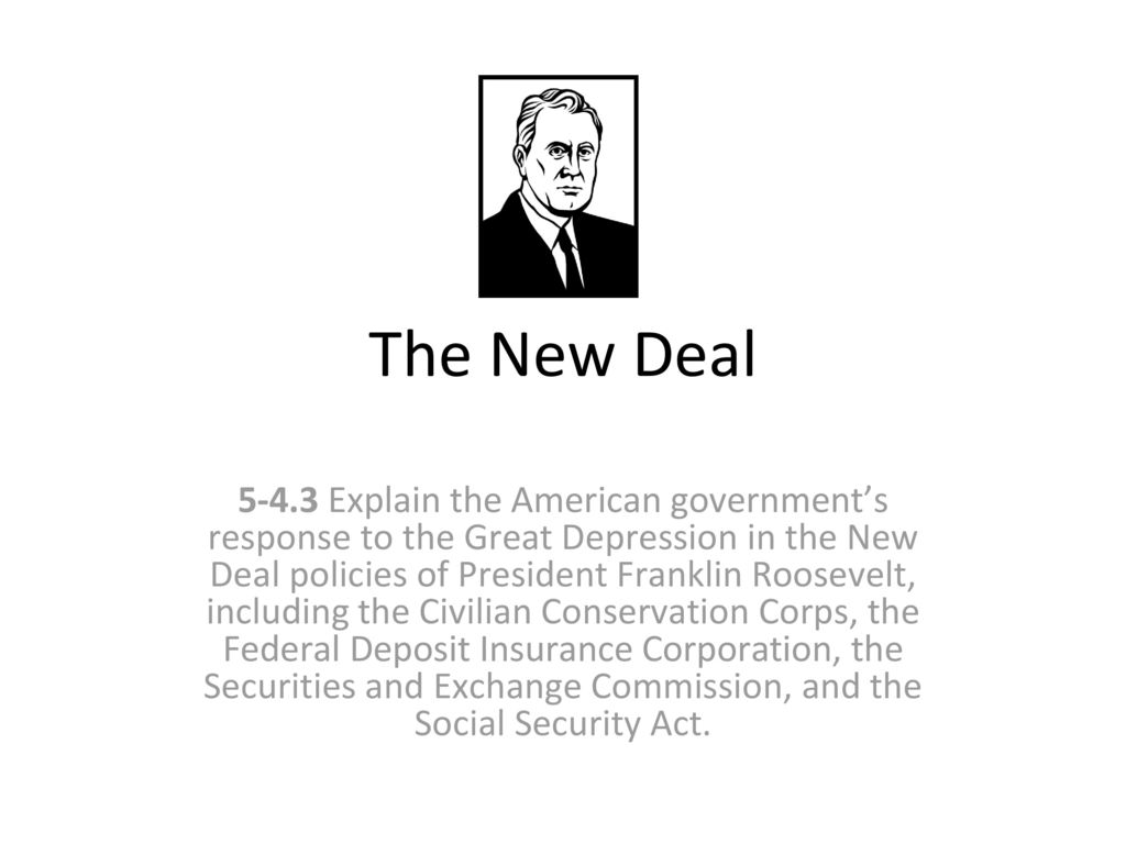 The New Deal Explain The American Governments Response To - 