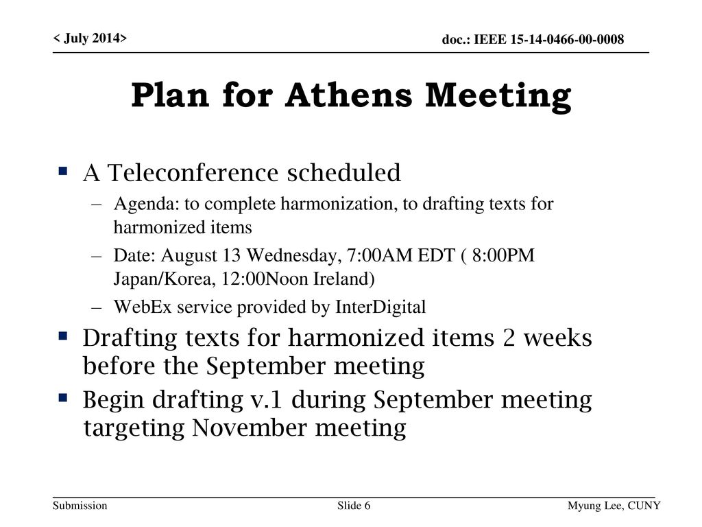 Plan for Athens Meeting