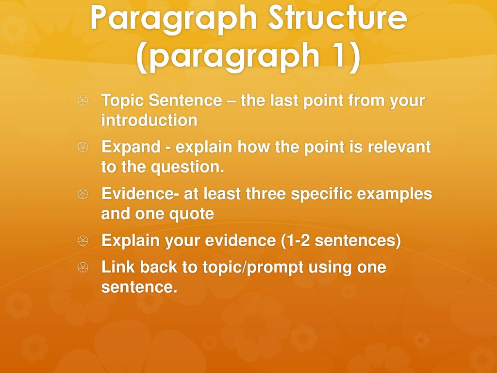 Paragraph Structure (paragraph 1)