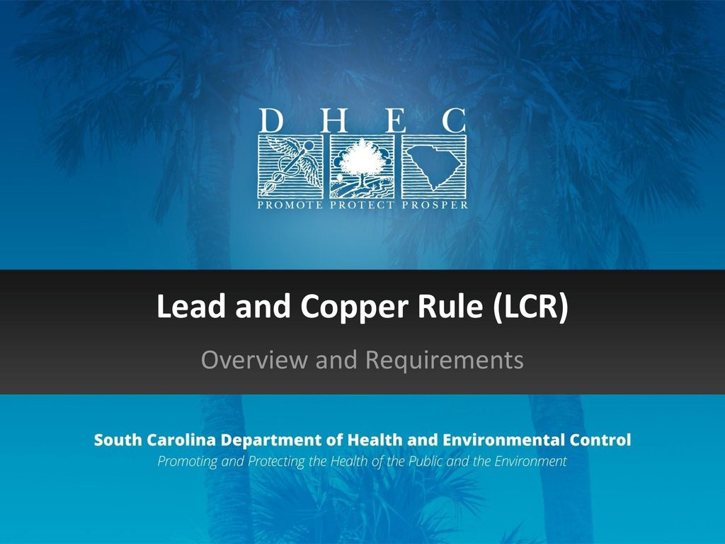 Lead And Copper Rule (LCR) - Ppt Download