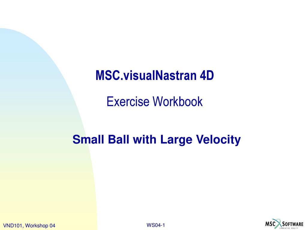 MSC visualNastran 4D Exercise Workbook Ppt Download msc-visualnastran-4d-exercise-workbook-ppt-download