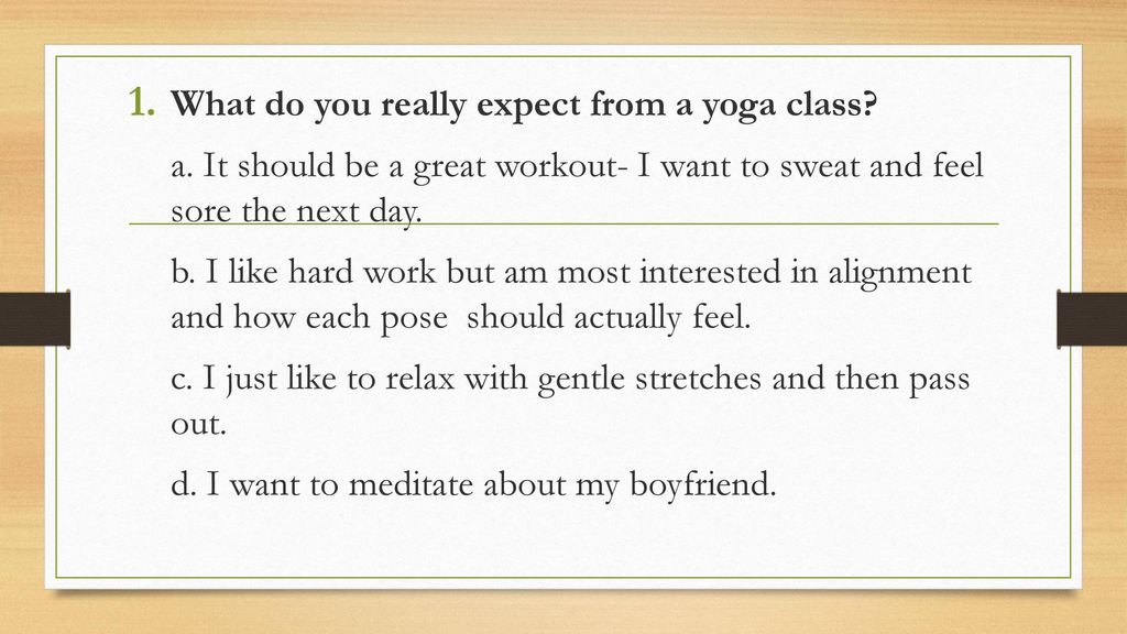 What do you really expect from a yoga class