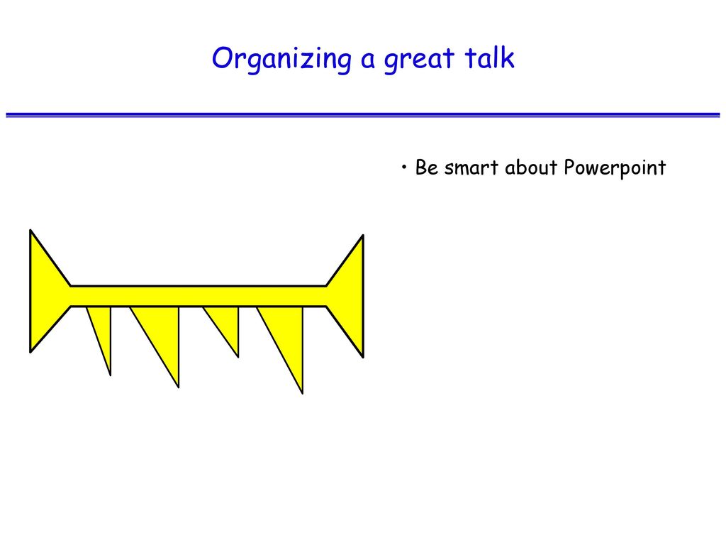 Organizing a great talk