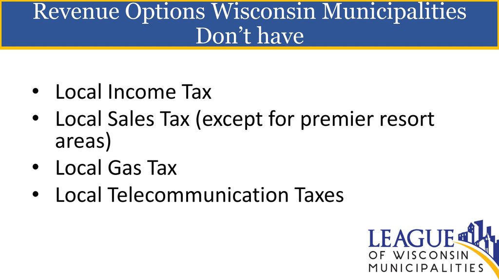 2017 Urban Policy Forum Revenue Sources For Wisconsin Municipalities 2017-urban-policy-forum-revenue-sources-for-wisconsin-municipalities