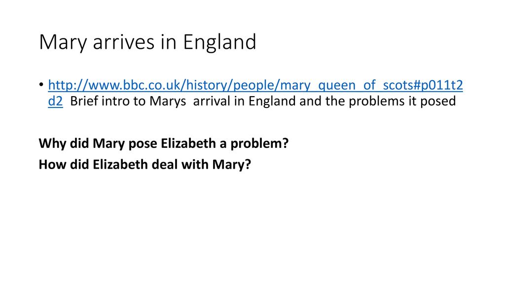 Mary arrives in England