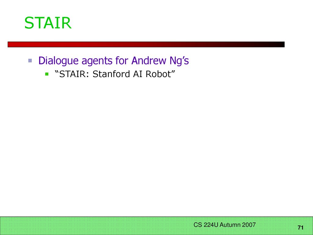 STAIR Dialogue agents for Andrew Ng’s STAIR: Stanford AI Robot