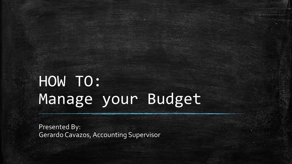 HOW TO: Manage your Budget
