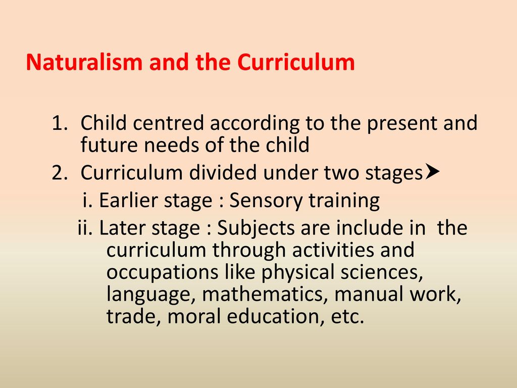 Naturalism and the Curriculum