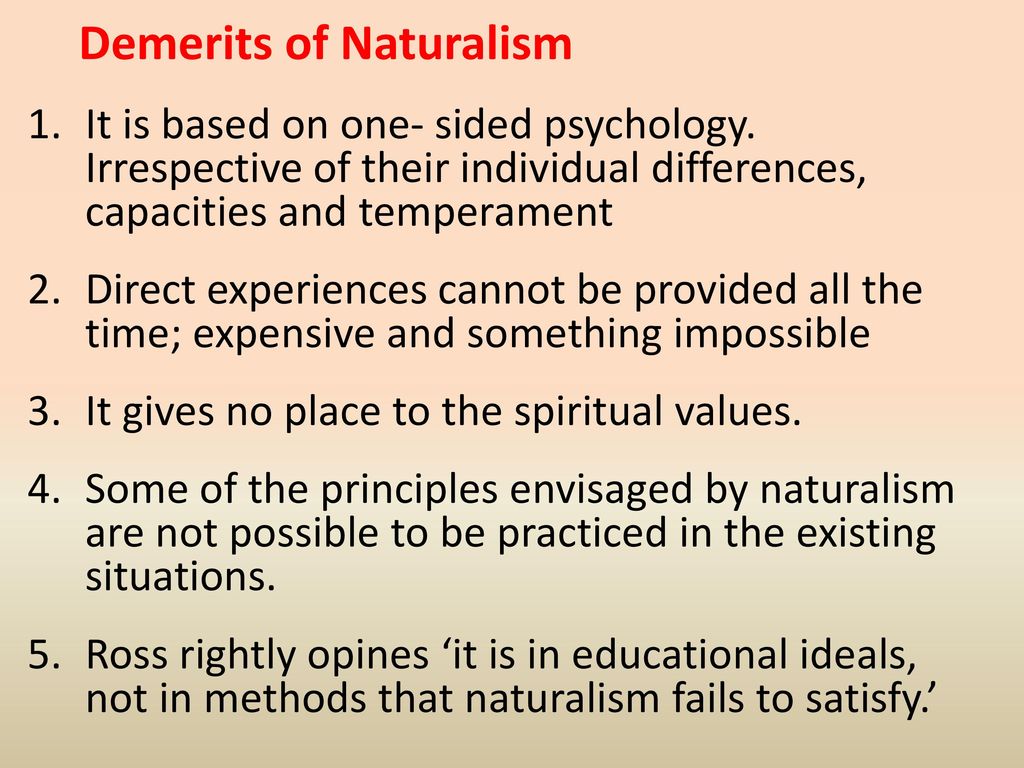 Demerits of Naturalism