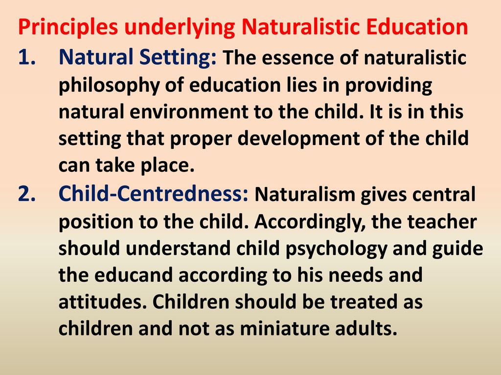 Principles underlying Naturalistic Education