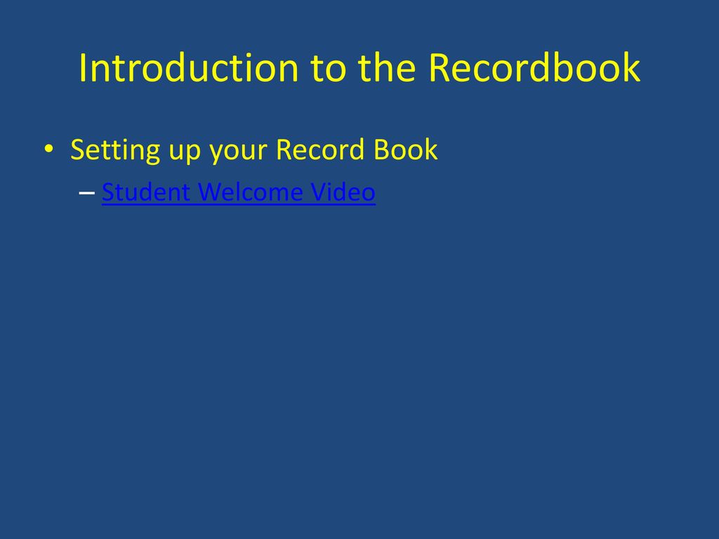 Introduction to the Recordbook