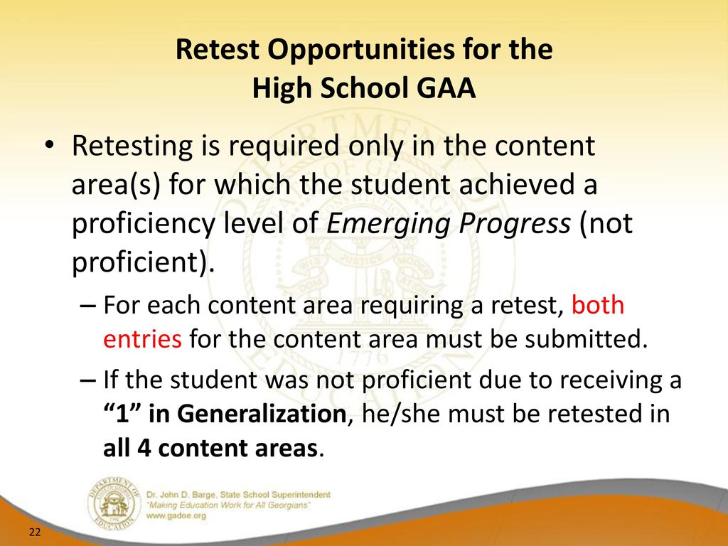 Retest Opportunities for the High School GAA