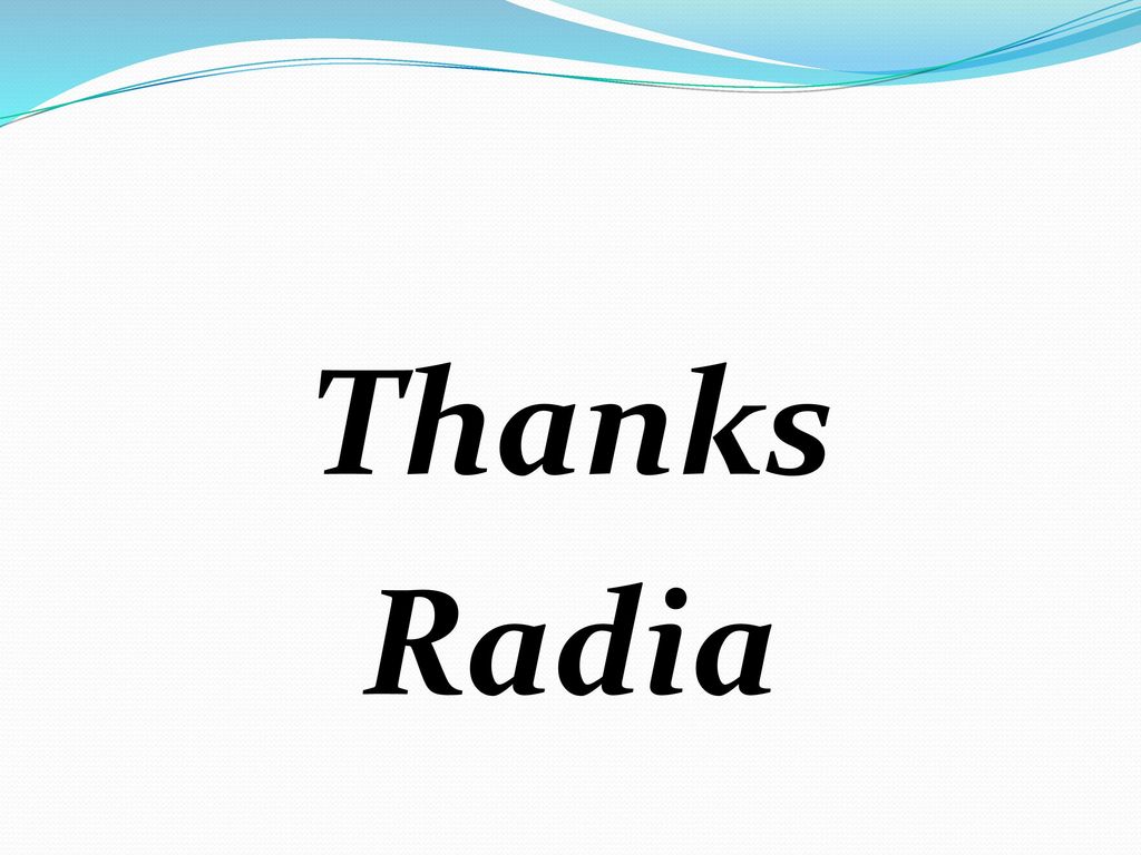 Thanks Radia