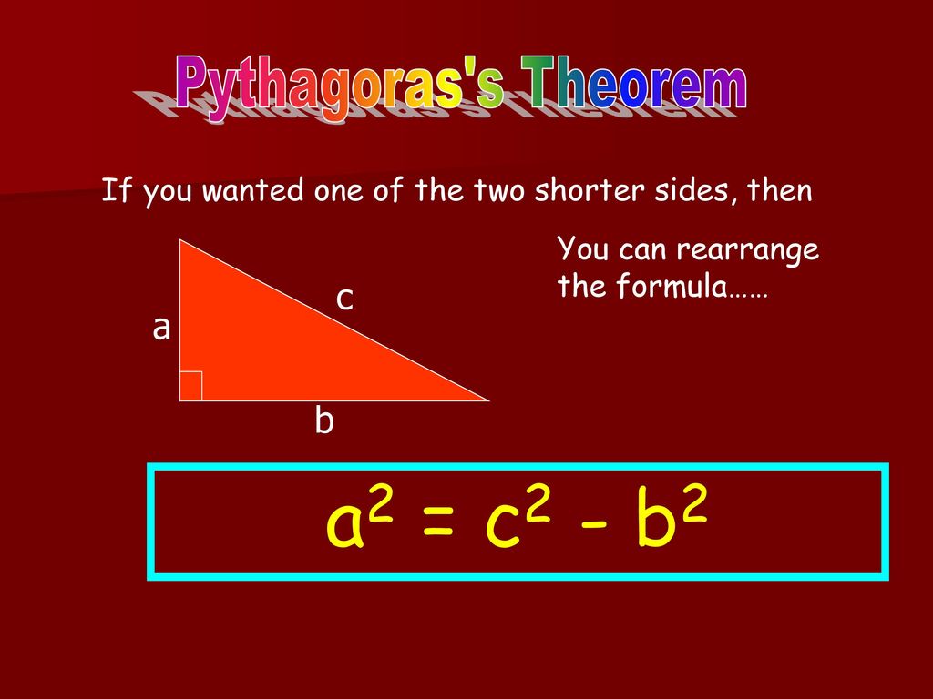 C2 a2 b2 pythagoras s theorem c a b in any right angled triangle