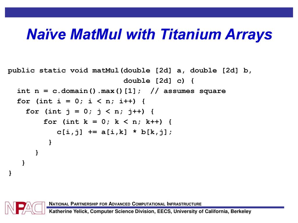Titanium: Language and Compiler Support for Grid-based Computation ...