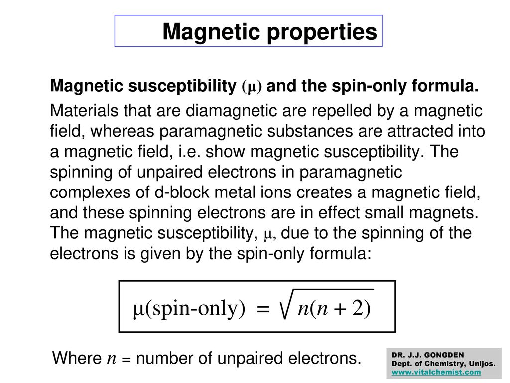 Magnetic properties and the Nephelauxetic effect - ppt download