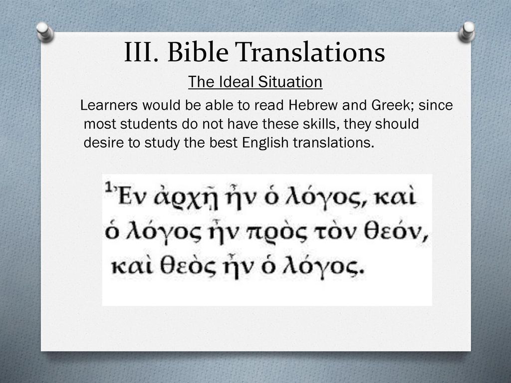 III. Bible Translations