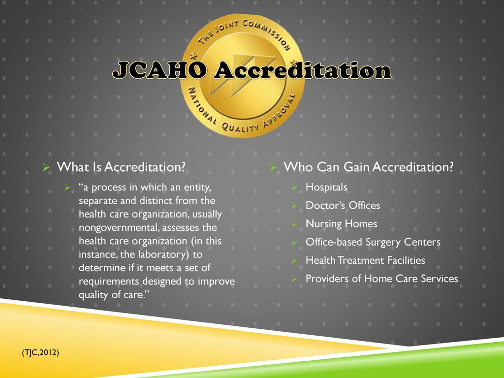 Joint Commission On The Accreditation Of Healthcare